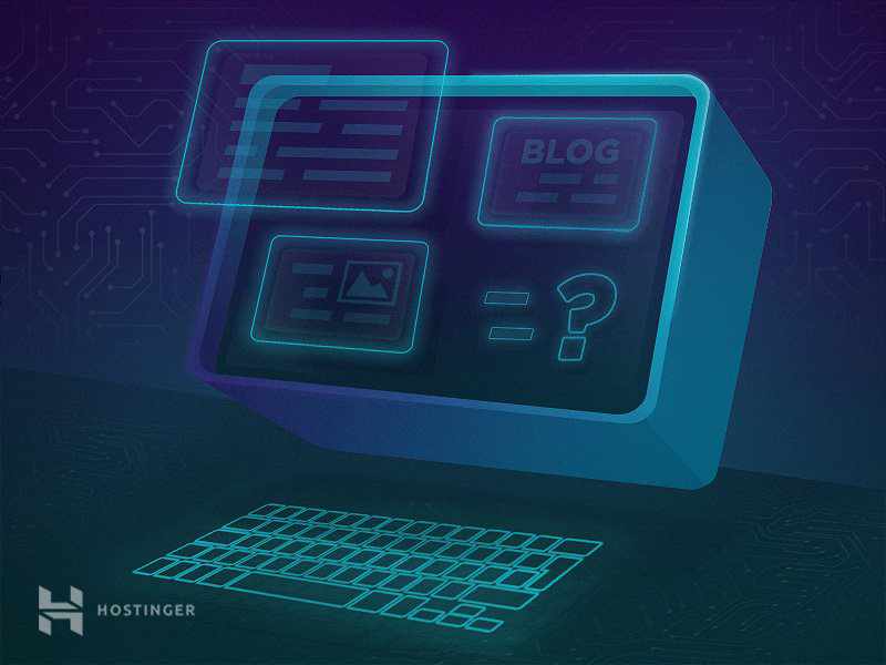 Blog là gì vậy? Tìm hiểu về blog, blogger, và việc viết blog