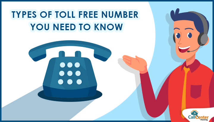 Types Of Toll Free Number Businesses Need To Know