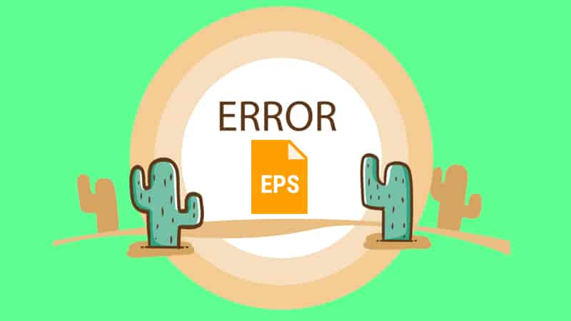 Lỗi không thể mở file EPS