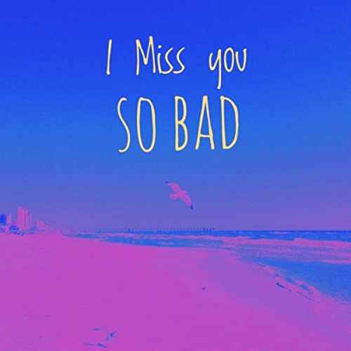 I miss you là gì vậy? cách sử dụng “i miss you”
