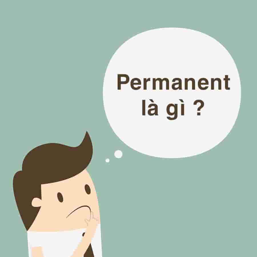 Permanent là gì