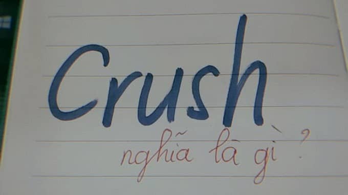 Crush nghĩa chính là gì